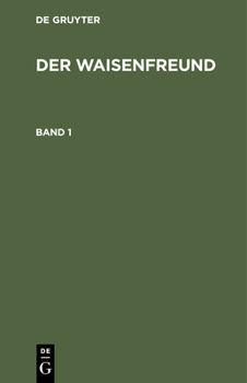 Hardcover Der Waisenfreund. Band 1 [German] Book