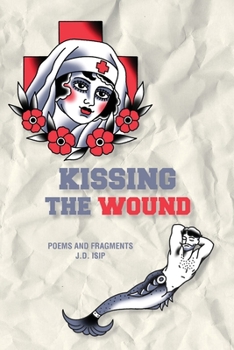 Paperback Kissing the Wound Book