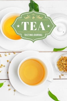 Paperback Tea Tasting Sampling Costing Journal Notebook Diary Log Book - Bright Yellow: Lover Connoisseur Gift Idea - Record with 110 Pages in 6" x 9" Inch for Book