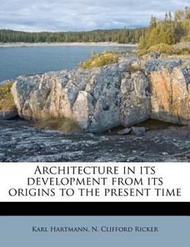 Paperback Architecture in its development from its origins to the present time [French] Book