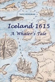 Paperback Iceland 1615: A Whaler's Tale Book