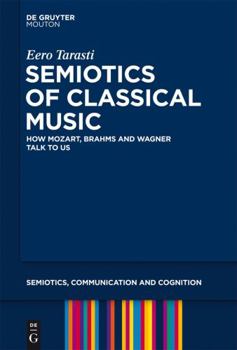 Hardcover Semiotics of Classical Music Book