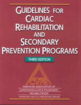 Paperback Guidelines for Cardiac Rehabilitation and Secondary Prevention Programs : American Association of Cardiovascular & Pulmonary Rehabilitation rehabilita Book