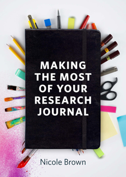 Paperback Making the Most of Your Research Journal Book