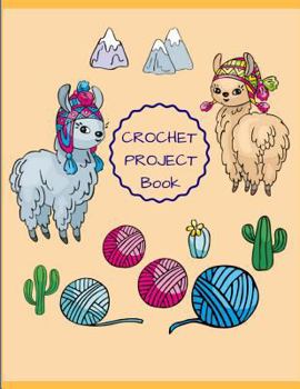 Paperback Crochet Project Book: Crocheting Patterns, Graph Paper and Blank Pages Notebook Book