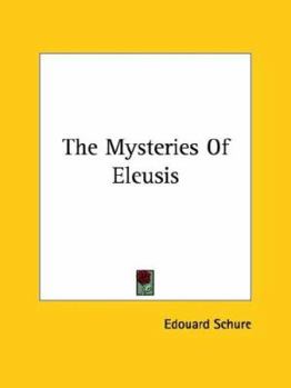 Paperback The Mysteries Of Eleusis Book