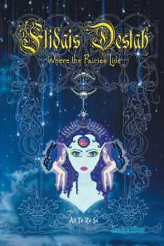 Paperback Flidais Destah: Where the Fairies Live Book