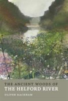 Hardcover The Ancient Woods of Helford River Book