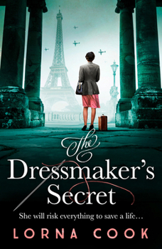 Paperback The Dressmaker’s Secret: A totally gripping and absolutely heartbreaking World War 2 page-turner Book