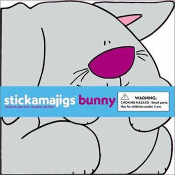 Board book Bunny Stickamajigs [With Over 50 Reusable Stickers] Book