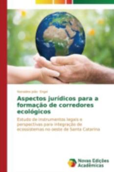 Paperback Aspectos jurídicos para a formação de corredores ecológicos [Portuguese] Book