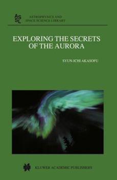 Paperback Exploring the Secrets of the Aurora Book