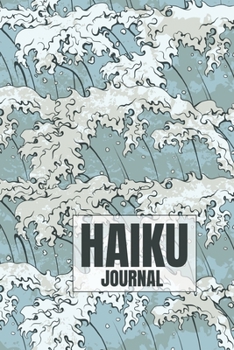 Paperback Haiku Journal: Japanese Haiku Poetry Writing Notebook Book