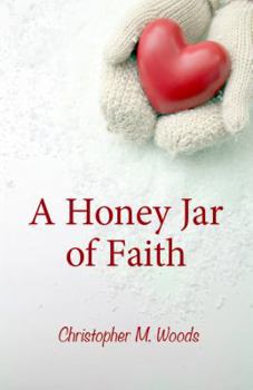 Paperback A Honey Jar of Faith Book