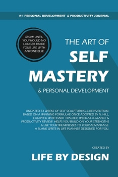 Paperback The Art of Self Mastery And Personal Development Journal, Undated 53 Weeks Self-Help Write-in Notebook, A5 (Blue II) Book