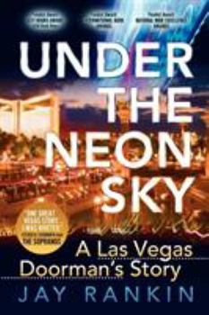 Paperback Under the Neon Sky...a Las Vegas Doorman's Story Book
