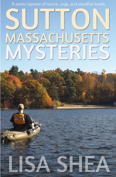 Sutton Massachusetts Mysteries - Book  of the Sutton Massachusetts Mystery