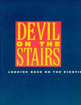 Paperback Devil on the Stairs: Looking Back on the Eighties Book