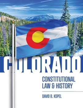 Paperback Colorado Constitutional Law and History Book