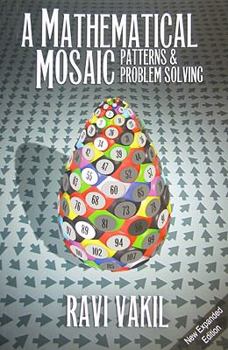 Paperback A Mathematical Mosaic: Patterns & Problem Solving Book