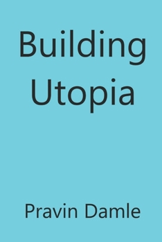 Paperback Building Utopia Book