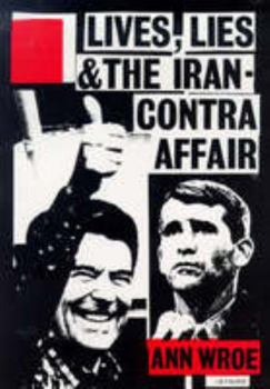 Hardcover Lives, Lies & the Iran Contra Affair Book