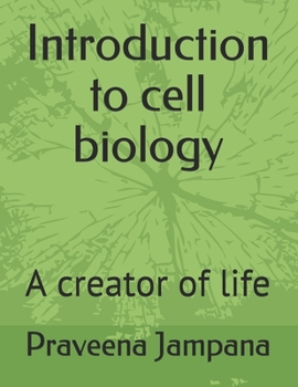Paperback Introduction to cell biology: A creator of life Book