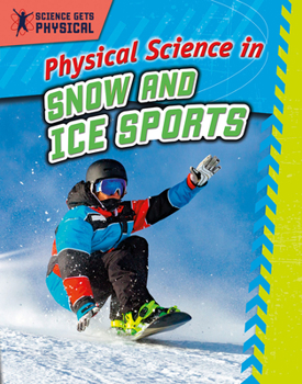 Library Binding Physical Science in Snow and Ice Sports Book