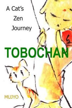 Paperback Tobochan: A Cat's Zen Journey Book