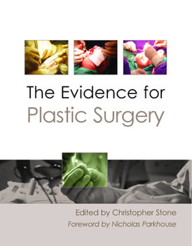 Hardcover The Evidence for Plastic Surgery Book