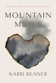 Paperback Mountain Meals: Memoirs Book