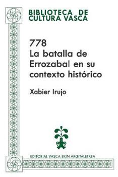 Paperback 778: La batalla de Errozabal en su contexto histórico [Spanish] Book