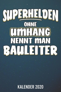 Paperback Kalender 2020: Bauleiter A5 Kalender Planer f?r ein erfolgreiches Jahr - 110 Seiten [German] Book