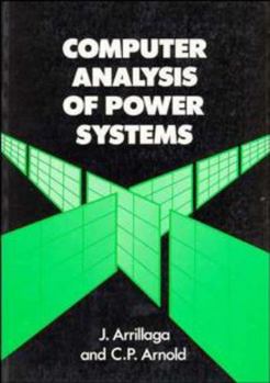 Paperback Computer Analysis of Power Systems Book