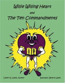 Paperback Willie Willing Heart and the Ten Commandments Book