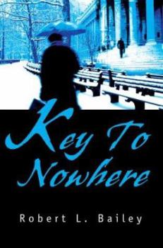 Hardcover Key To Nowhere Book