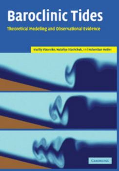 Paperback Baroclinic Tides: Theoretical Modeling and Observational Evidence Book