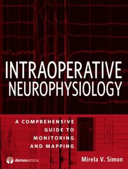 Hardcover Intraoperative Clinical Neurophysiology: A Comprehensive Guide to Monitoring and Mapping Book