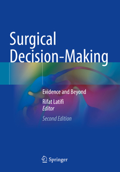 Paperback Surgical Decision-Making: Evidence and Beyond Book