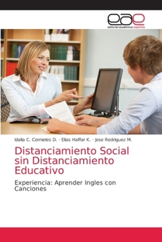 Paperback Distanciamiento Social sin Distanciamiento Educativo [Spanish] Book