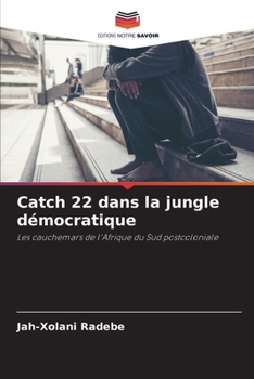 Paperback Catch 22 dans la jungle démocratique [French] Book