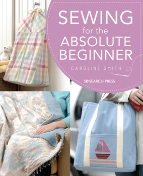 Paperback Sewing for the Absolute Beginner Book