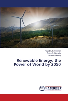 Paperback Renewable Energy: the Power of World by 2050 Book