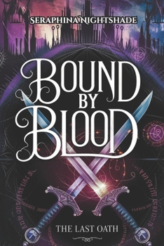 Paperback Bound by Blood: The Last Oath Book