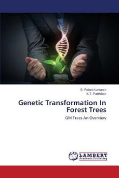 Paperback Genetic Transformation in Forest Trees Book