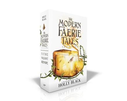 Paperback The Modern Faerie Tales Collection (Boxed Set): Tithe; Valiant; Ironside Book