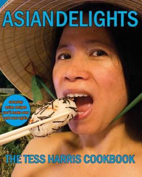 Paperback Asian Delights: The Tess Harris Cookbook Book