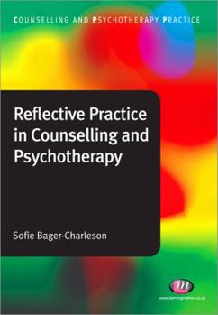 Paperback Reflective Practice in Counselling and Psychotherapy Book