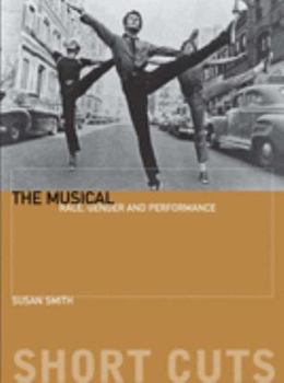 Paperback The Musical: Race, Gender, and Performance Book