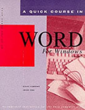 Paperback A Quick Course in Word for Windows Book